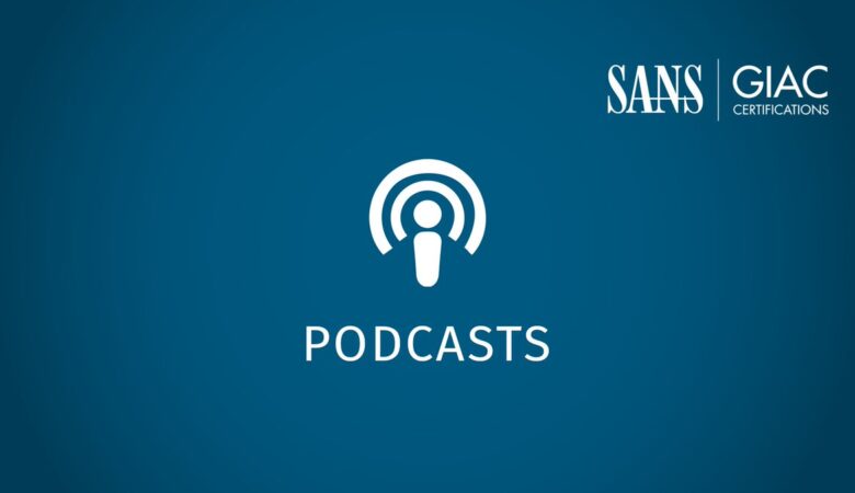 Cybersecurity Podcast Roundup