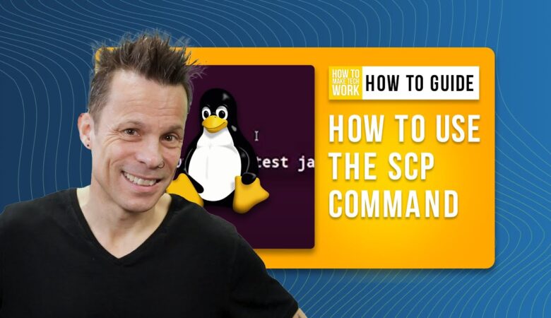 How to Use the Scp Command to Securely Send a File from Your Desktop to a Server