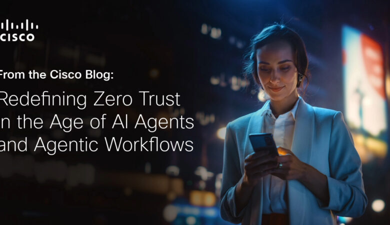 Redefining Zero Trust in the Age of AI Agents and Agentic Workflows