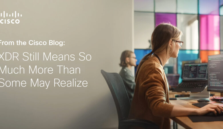 XDR still means so much more than some may realize